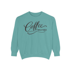 Coffee Weather Sweatshirt — Comfort Colors