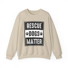 Rescue Dogs Matter Sweatshirt