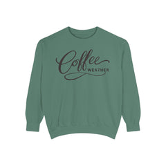 Coffee Weather Sweatshirt — Comfort Colors