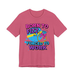 Born to Fizz Tee, Fun Graphic T-Shirt, Unisex Comedy Shirt, Surprise Jewelry Reveals, Bella Canvas