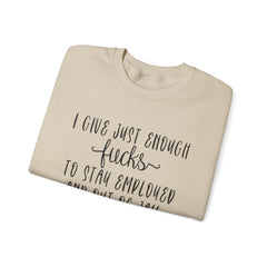 Funny Unisex Sweatshirt - Just Enough Fucks Given