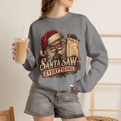 Santa Saw Everything Crewneck Sweatshirt — Vintage Naughty or Nice Christmas Sweater