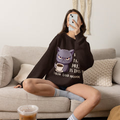Oh, What Fresh Hell Is This? Coffee Crewneck Sweatshirt - Sarcastic