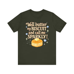 Well, better my butt and call me sparklyTee, Humorous T-Shirt, Gift for jewelry Lovers, Casual Wear, Quirky Gift Idea