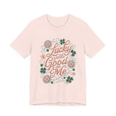 Lucky Looks Good On Me T‑Shirt — St. Patrick’s Day Clover Graphic Tee