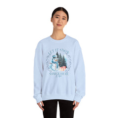 Let It Snow Somewhere Else - Winter  - Sweatshirt - Blue Design