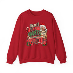 Christmas Sweatshirt — "It's all fun and games until Santa checks the naughty list" Cozy Holiday Gildan Crewneck