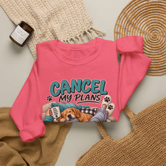 Dog Lover Sweatshirt — “Cancel My Plans, The Dog Is Comfortable” Cozy Crewneck