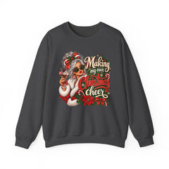 Christmas Cheer Sweatshirt — "Making My Own Christmas Cheer" Holiday Sweatshirt