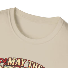 May the Bridges I Burn Light My Way Graphic T-Shirt- Funny