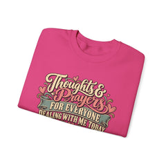 Thoughts & Prayers for Everyone Crewneck Sweatshirt - funny