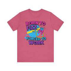 Born to Fizz Tee, Fun Graphic T-Shirt, Unisex Comedy Shirt, Surprise Jewelry Reveals, Bella Canvas