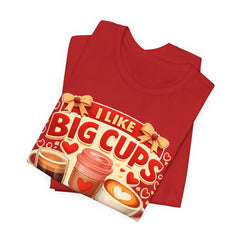 Coffee Lovers Tee — "I Like Big Cups & I Cannot Lie" Graphic T-Shirt