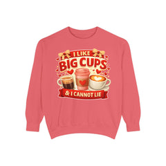 Coffee Lover Sweatshirt — “I Like Big Cups & I Cannot Lie” Graphic Crewneck