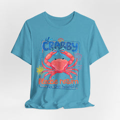 Crabby Please Return to the Beach T-Shirt