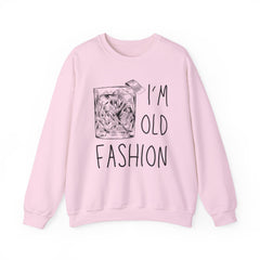 I’M Old Fashion Crewneck Sweatshirt - Alcohol Appreciation