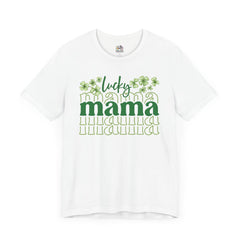 Lucky Mama Short Sleeve Tee - St. Patrick's Day Unisex T-Shirt