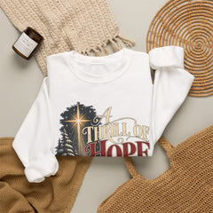 A Thrill of Hope Christmas Sweatshirt