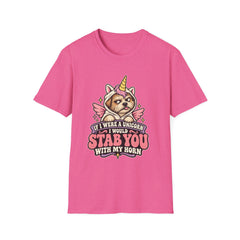 "If I Were a Unicorn I Would Stab You With My Horn" Funny Graphic Tee