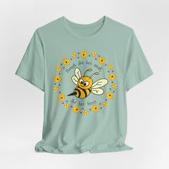 "She Bee Fierce" Unisex Jersey Short Sleeve Tee - Inspirational Bee Art Shirt