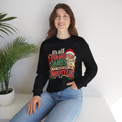 Christmas Sweatshirt — "It's all fun and games until Santa checks the naughty list" Cozy Holiday Gildan Crewneck