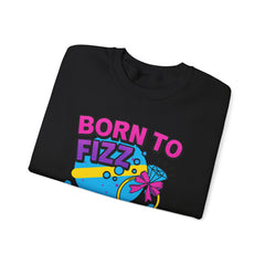 Born to Fizz - Forced to Work - Crewneck Sweatshirt | Jewelry Reveals, Fizz, Relaxed Style