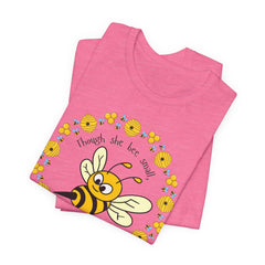 "She Bee Fierce" Unisex Jersey Short Sleeve Tee - Inspirational Bee Art Shirt