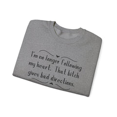 Sarcastic Crewneck Sweatshirt - I’m Not Following This Bitch