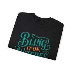 Bling It On, Witches Sweatshirt – Cozy Halloween Apparel, Unisex Crewneck, Spooky Season Fashion, Witchy Gifts, Fall Collection