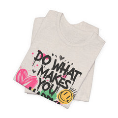 Do What Makes You Happy Tee | Unisex Jersey Short Sleeve Shirt, Positive Vibes Shirt, Gift for Friends, Uplifting Apparel, Casual [...]