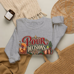 "Pour Decisions & Christmas Traditions" Holiday Christmas Sweatshirt Crewneck