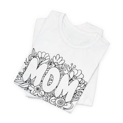 Pen & Ink Floral Mom T-Shirt - Perfect Gift for Mother's Day or New Mom