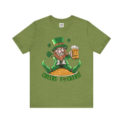 St. Patrick's Day Cheers F*ckers Unisex Tee