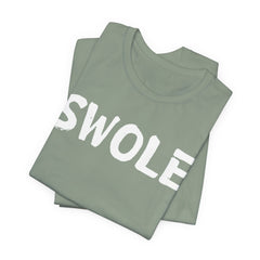 SWOLE – Fitness T-shirt for Gym Workouts