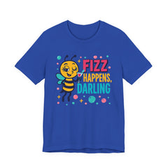 Fizz Happens Bee Martini Shirt - Summer Shirt, Funny Gift