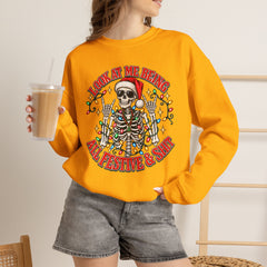 Christmas Skeleton Unisex Sweatshirt - Rude Humor - Party Sweatshirt- Holiday Humor