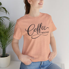 Coffee Weather T-Shirt — Script Graphic Casual Tee for Coffee Lovers
