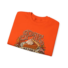 Pie Before People Crewneck Sweatshirt — Funny Thanksgiving Pie Lover Pullover - Fall Apparel