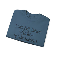 Funny Unisex Sweatshirt - Just Enough Fucks Given