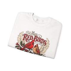 Red Birds Are Angels Crewneck Sweatshirt — Memorial Cardinal Tribute Sweater- Christmas Vibes