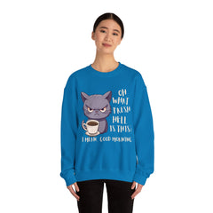 Oh, What Fresh Hell Is This? Coffee Crewneck Sweatshirt - Sarcastic