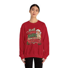 Christmas Sweatshirt — "It's all fun and games until Santa checks the naughty list" Cozy Holiday Gildan Crewneck