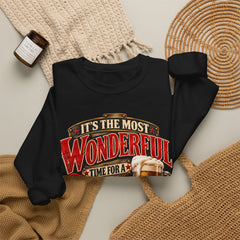 It’s the Most Wonderful Time for a Beer Crewneck Sweatshirt - Christmas