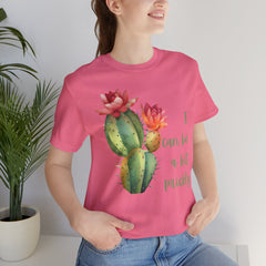 I Can Be A Bit Prickly  - Cactus - Unisex Jersey Short Sleeve Tee