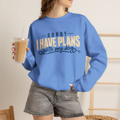 "Sorry I Have Plans With My Dog" Cozy Dog Lover Crewneck Sweatshirt