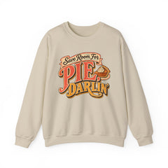Crewneck Sweatshirt — “Save Room for Pie, Darlin’” Retro Thanksgiving Pullover