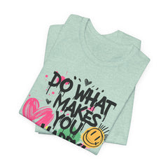 Do What Makes You Happy Tee | Unisex Jersey Short Sleeve Shirt, Positive Vibes Shirt, Gift for Friends, Uplifting Apparel, Casual [...]