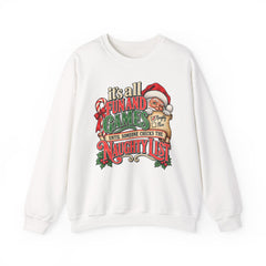 Christmas Sweatshirt — "It's all fun and games until Santa checks the naughty list" Cozy Holiday Gildan Crewneck
