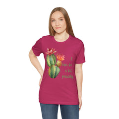 I Can Be A Bit Prickly  - Cactus - Unisex Jersey Short Sleeve Tee