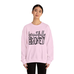 Beautifully Broken Crewneck Sweatshirt - Embrace Your Flaws